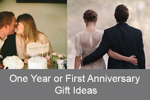 One Year Anniversary Gifts