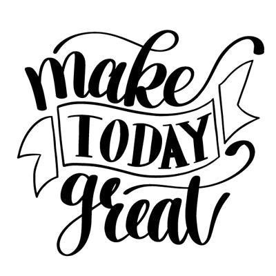 Special Print: Make Today Great