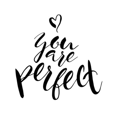 Special Print: You Are Perfect