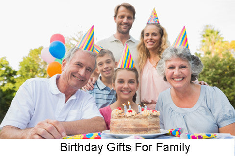 Birthday Gifts For Family