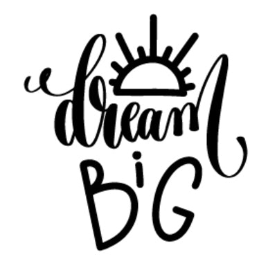 Special Print: Dream Big