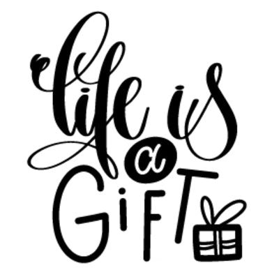 Special Print: Life is a Gift