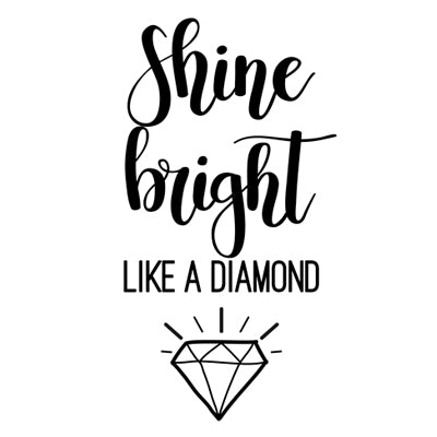 Special Print: Shine Bright Like a Diamond