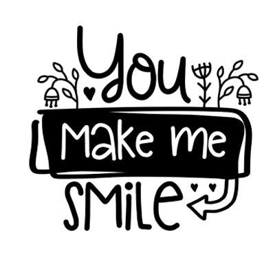 Special Print: You Make me Smile